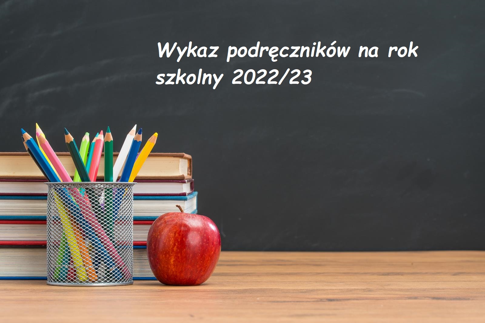 Wykaz podręczników na rok szkolny 2022/23